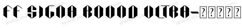 FF Signa Round Ultra字体转换